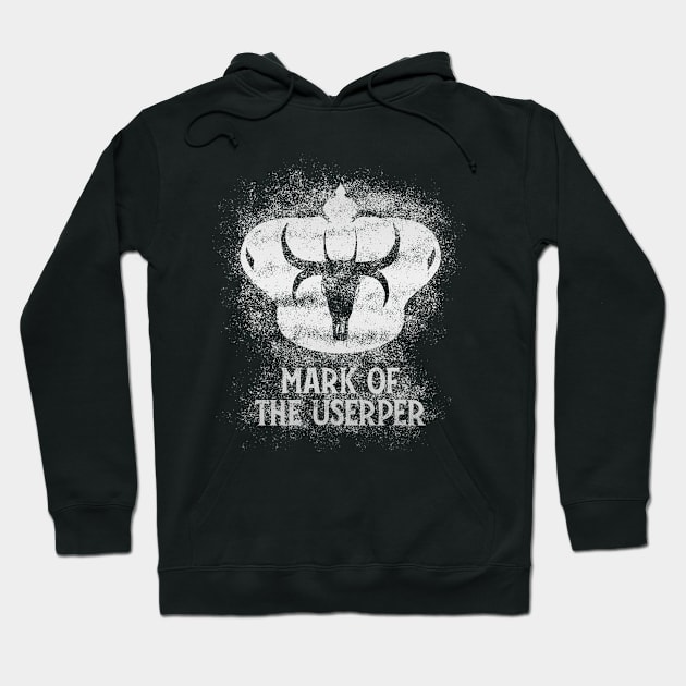 Mark of the Usurper (metalic W/Text) Hoodie by McNerdic